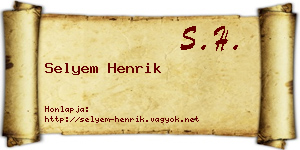 Selyem Henrik névjegykártya